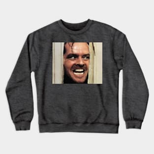 Here’s Johnny! Crewneck Sweatshirt